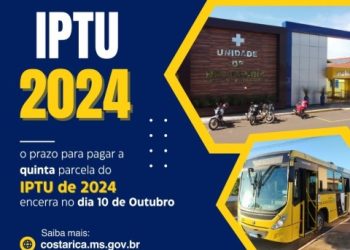 Prazo para quitação do IPTU 2024 em Costa Rica se encerra nesta quinta-feira