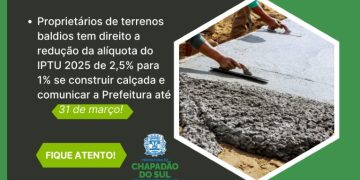 Chapadão do Sul oferece desconto no IPTU para proprietários que construírem calçadas