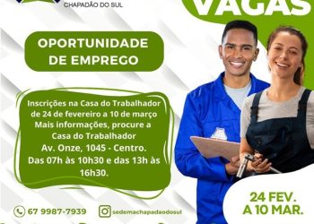 Prefeitura de Chapadão do Sul disponibiliza 209 vagas de emprego através da Casa do Trabalhador
