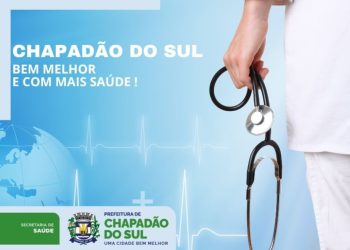 Nova gestão em saúde de Chapadão do Sul amplia atendimentos e organiza filas