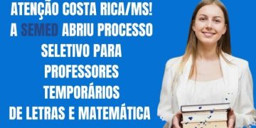Processo Seletivo Simplificado em Costa Rica visa contratar professores temporários