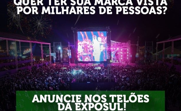 Telões da Exposul abrem espaço para marcas e empresas durante feira em Chapadão do Sul