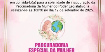 Procuradoria Especial da Mulher será inaugurada na Câmara Municipal de Paraíso das Águas