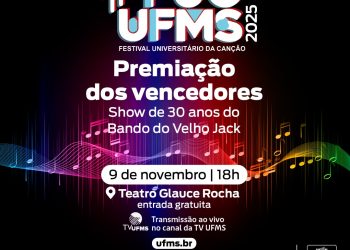 Premiação do FUC UFMS 2025 terá shows com finalistas e Bando do Velho Jack