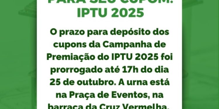 Prefeitura de Chapadão do Sul estende prazo para depósito de cupons da premiação do IPTU 2025